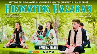Hikmating Hazaran || Official Teaser || A Production of @ShaneTajalli 