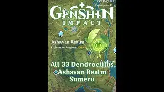 Genshin Impact - Ashavan Realm 33 Dendroculus  #genshinimpact
