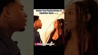 Deshae Frost Playing Defense At Capaholics House 😭🤣