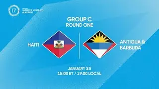 Haiti vs Antigua and Barbuda | 2026 Concacaf Women’s Under-17 Qualifiers