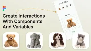 How to connect components to Variables l Create interactions with components and variables