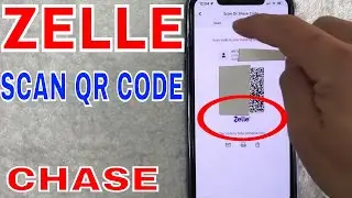 ✅ How To Scan Chase Zelle QR Code 🔴