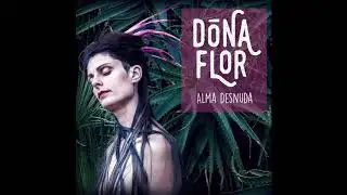 Dōna Flor -  The Pirate's Gospel  (Alela Diane)