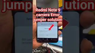 Redmi note 9 camera error jumper solution 🇮🇳#viral #smartphone #ytshorts #reels #shortsfeed #shorts