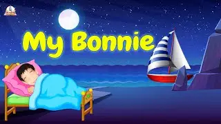 My Bonnie Lies Over the Ocean | Singalong- Lullaby - Nursery Rhyme - Song  with lyrics -
