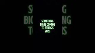 🔥  SOMETHING NEW IS COMING TO STURGIS 2025 🔥