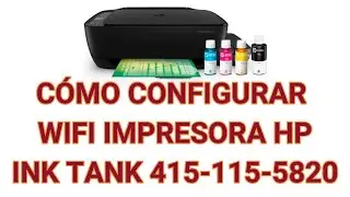 C&oacute;mo configurar impresora HP Ink Tank 415 115 5820 por wifi
