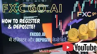 FXCGO.AI FULL HOW TO REGISTER & DEPOSITE.. FXCGO में रजिस्ट्रेशन और डिपाजिट कैसे करें!!