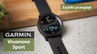 Garmin Vivomove Sport - Szybki przegląd