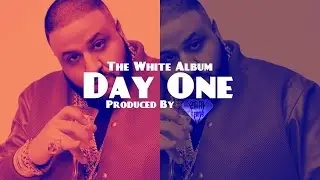 T-Minus x DJ Khaled Type Beat 2016 (Feat. Drake & Lil Wayne)  - Day One (The White Album)
