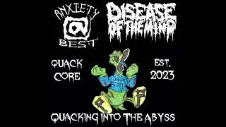 Quacking Into The Abyss - Anxiety At Best and Disease of the Mind