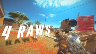 4 Raws | (R6 Montage)