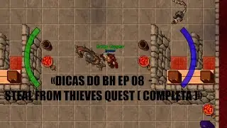 DICAS DO BH EP 08  -  Steal From Thieves Quest ( Completa )