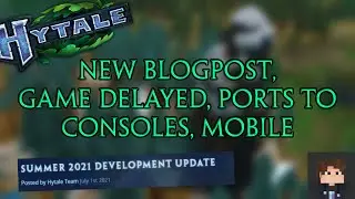 new Hytale BLOG POST, GAME DELAYED, PORTS AND MORE