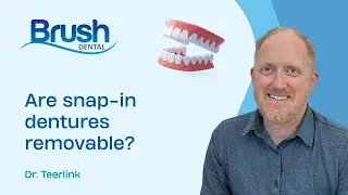 Brush Dental - Are snap in dentures removable?