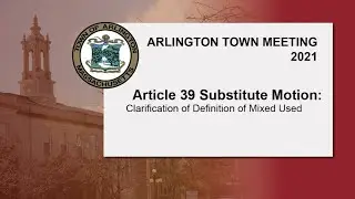 Article 39 Substitute Motion: Clarification of Definition of Mixed Used