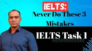 Never Make These 3 IELTS Mistakes | Boost Your Score Instantly