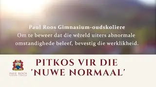 'n Boodskap van Paul Roos Gimnasium-oudskoliere, Junie 2020