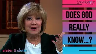 If God is all knowing why does the Bible describe Him as surprised by our actions | Sister 2 Sister