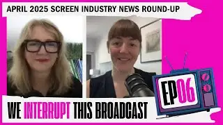006 - April 2025 Industry News: Content Quotas, Screen Australia Survey & Series Mania Wrap-Up