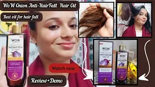 WoW-Anti-Hairfall Hair Oil||Review+Demo|| Step-by-Step Details..