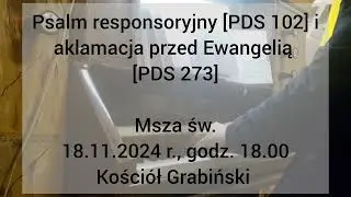 Psalm responsoryjny [PDS 120] i aklamacja przed Ewangelią [PDS 273]