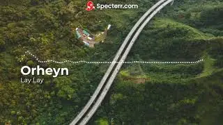 ORHEYN - LAY LAY(432HZ - NEW VIBES)👽🎶🌄