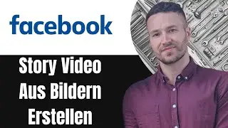 Facebook Story Video aus Bildern erstellen Mashup Tutorial