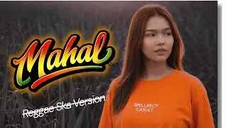 MAHAL – Meggy Z | Reggae Ska Version 
