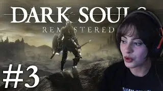 Dorozea Plays DARK SOULS Remastered | Part 3 - (27-01-26)