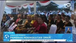 TVRI NAGEKEO. Pameran Peningkatan UMKM di Nagekeo