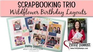 Birthday Scrapbook Page Layouts - Scrapbook Trio