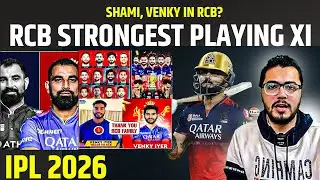 RCB Strongest Playing XI for IPL 2026 | Shami & Venkatesh Iyer in RCB? Mega Auction Update!