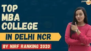 Top B School in Delhi NCR || Best MBA College in Delhi NCR by NIRF Ranking