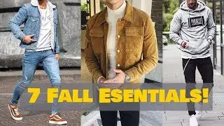 7 Things You NEED For Fall 2019 || Mens Fall Fashion 2019