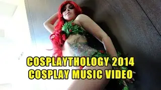 Cosplaythology 2014 - Cosplay Music Video