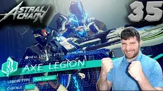 Astral Chain - Axe Legion! (Part 35) Pt Standard