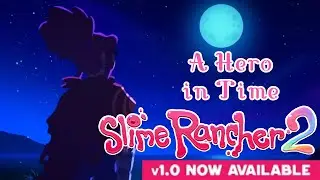 Complete Story - Slime Rancher 2 FULL RELEASE