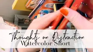 Thoughts on Distraction - Watercolor #shorts