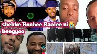 Shekke Roobee Baalee ni booyyee