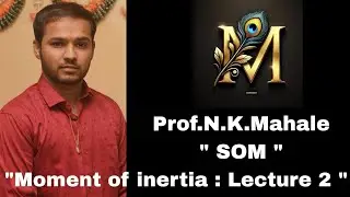 Demo Lecture:2 Strength of material SOM Unit 1 : Moment of inertia Define of MI & Radius of gyration