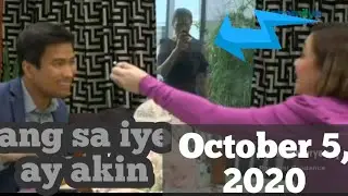 Ang Sa Iyo Ay Akin || October 5, 2020