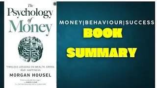 3 Game-Changing Ways to Build Wealth Today | Psychology of Money | Book Summary