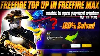 FREEFIRE TOPUP PROBLEM || Unable to open payment window Problems solved || FREEFIRE TOPUP SHOW IN $