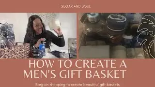 How to create a handsome Men's Bargain Basket!
