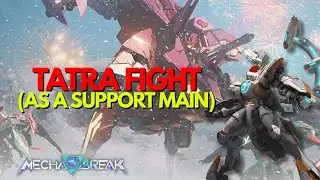 Taking on Mecha BREAK's TATRA as a Healer 😱