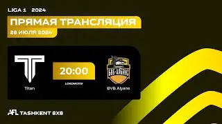 AFL UW| Liga 1 8-tur Titan - BVB Alyans