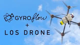 LOS DRONE Onboard Footage combined with GYROFLOW