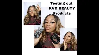Trying out KVD Beauty Products