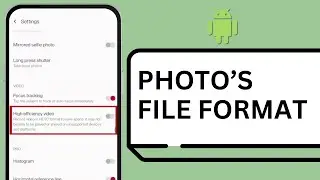 How To Change File Format Of Photos On Your Android Device - Simple Guide